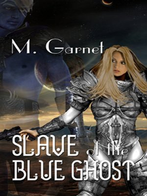 cover image of Slave of the Blue Ghost